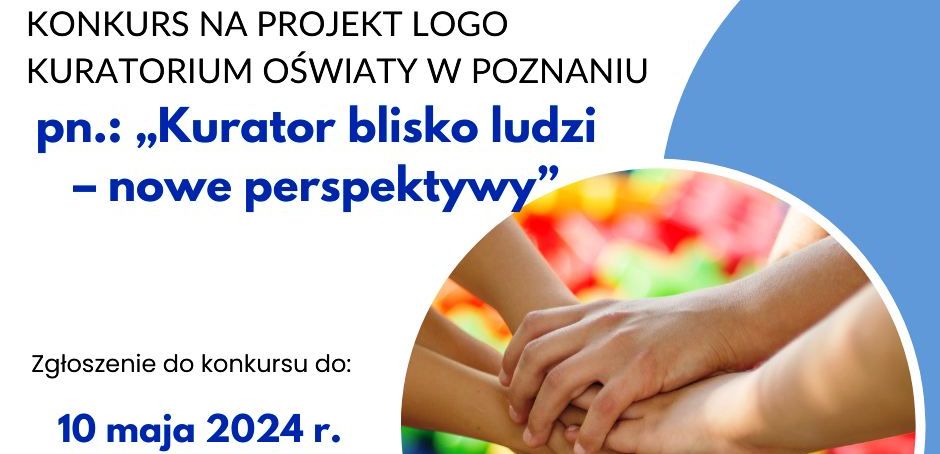 Konkurs na projekt logo Kuratorium Oświaty w Poznaniu Kurator blisko ludzi – nowe perspektywy